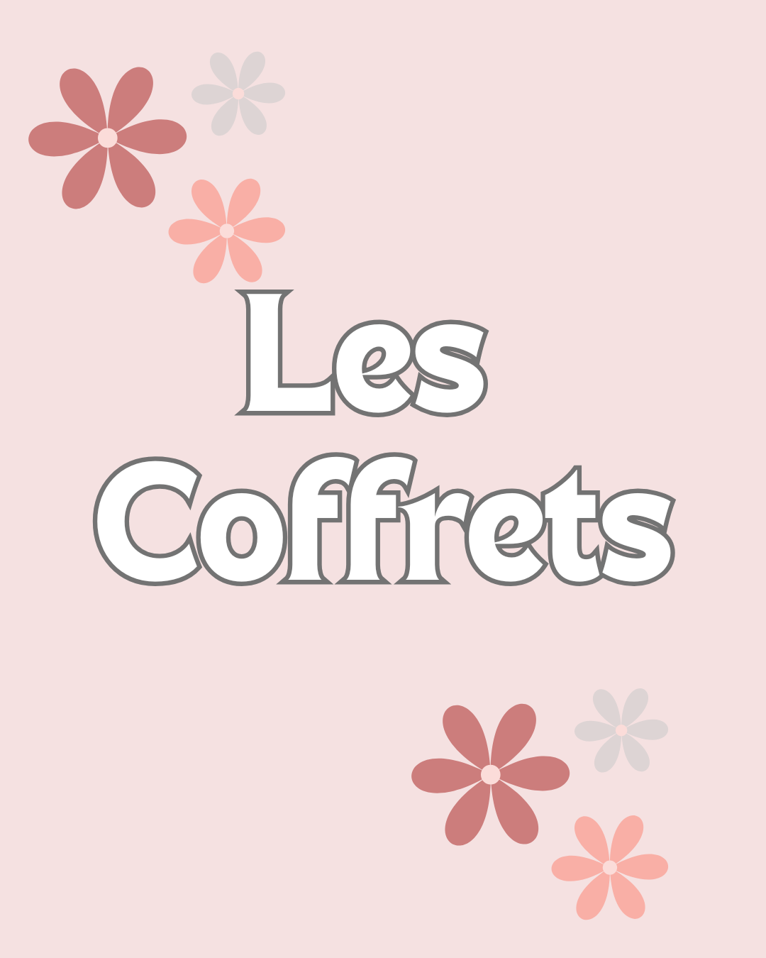 Les coffrets